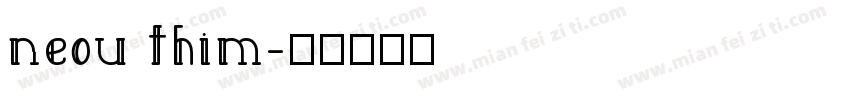 neou thim字体转换